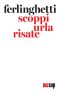 [New Directions Poetry Pamphlet 09] • Scoppi Urla Risate (Big Sur 2019-02)